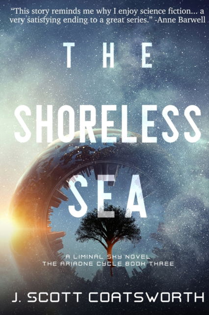 Cover for J Scott Coatsworth · The Shoreless Sea : Liminal Sky (Paperback Book) (2021)