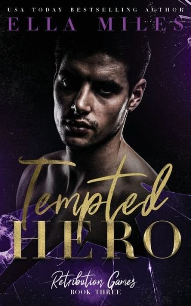 Cover for Ella Miles · Tempted Hero (Paperback Book) (2021)