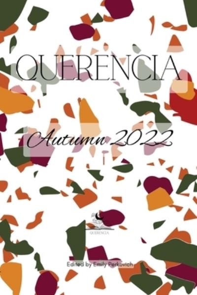 Cover for Emily Perkovich · Querencia Autumn 2022 (Book) (2022)