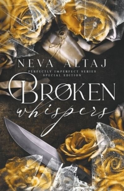 Cover for Neva Altaj · Broken Whispers (Special Edition Print) - Special Discrete Edition - Perfectly Imperfect (Pocketbok) (2023)