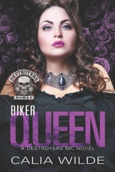 Cover for Calia Wilde · Biker Queen (Book) (2023)