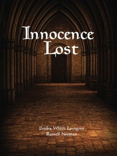 Cover for Deidra Whitt Lovegren · Innocence Lost (Bog) (2023)