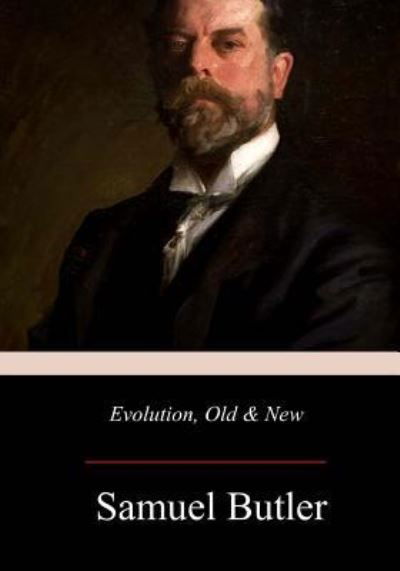 Cover for Samuel Butler · Evolution, Old &amp; New (Paperback Bog) (2017)