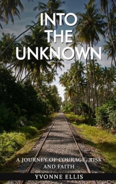 Cover for Ellis · Into The Unknown (Paperback Book) (2021)