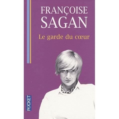 Cover for Francoise Sagan · La garde du coeur (Paperback Book) (2009)