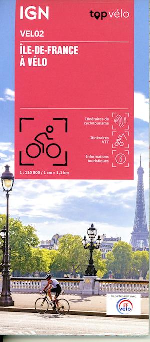 Cover for Ile-de-France by bike - Decouverte des chemins (Map) (2024)