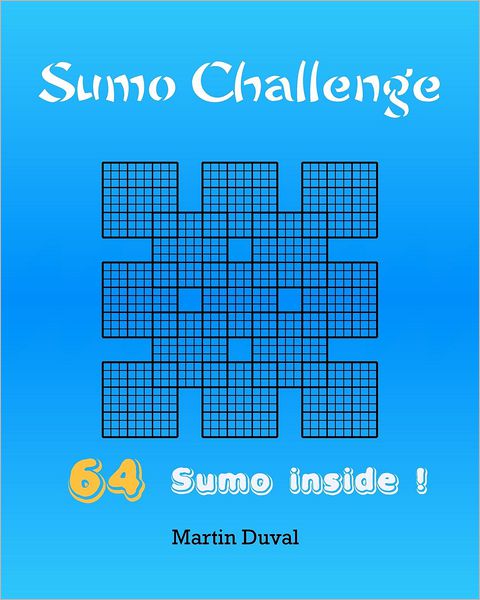 Sumo Challenge - Martin Duval - Books - Sylvain Hogue - 9782923576022 - June 28, 2009