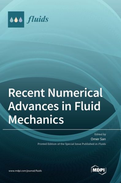 Cover for Omer San · Recent Numerical Advances in Fluid Mechanics (Hardcover Book) (2020)