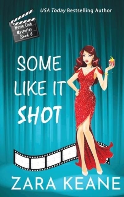 Cover for Zara Keane · Some Like It Shot (Hardcover Book) (2021)