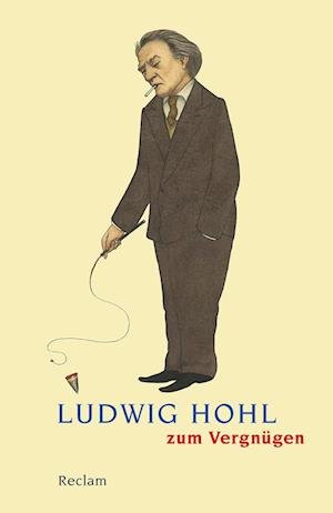 Cover for Magnus Wieland · Ludwig Hohl zum Vergnügen (Bok) (2023)