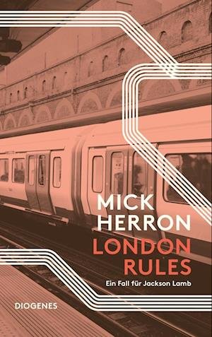 Cover for Mick Herron · London Rules (Book)