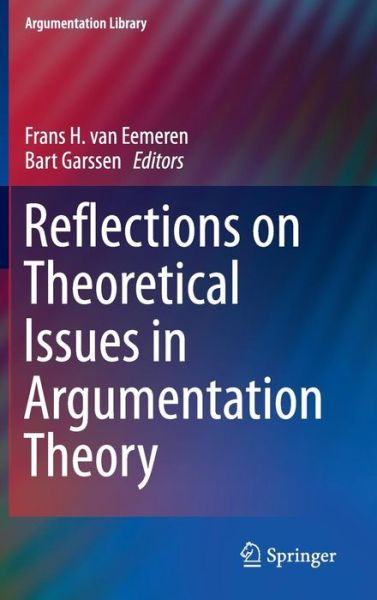 Cover for Frans Van Eemeren · Reflections on Theoretical Issues in Argumentation Theory - Argumentation Library (Hardcover Book) [1st ed. 2015 edition] (2015)