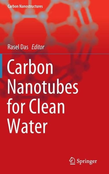 Cover for Das · Carbon Nanotubes for Clean Water - Carbon Nanostructures (Hardcover Book) [1st ed. 2018 edition] (2018)