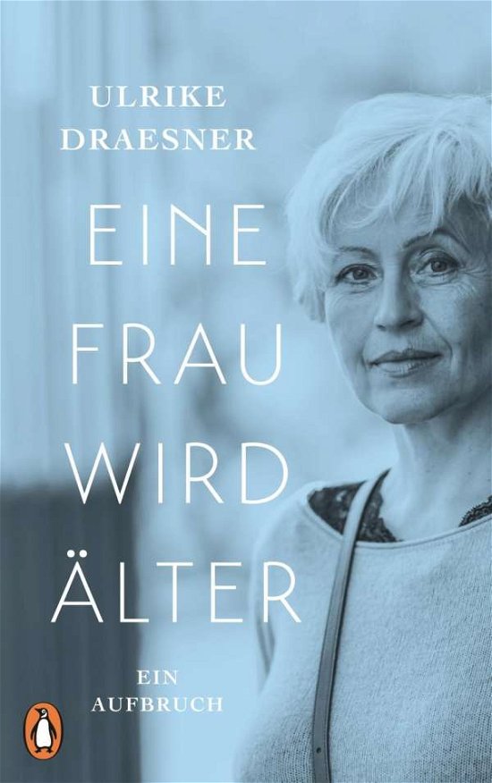 Cover for Draesner · Eine Frau wird älter (Buch)