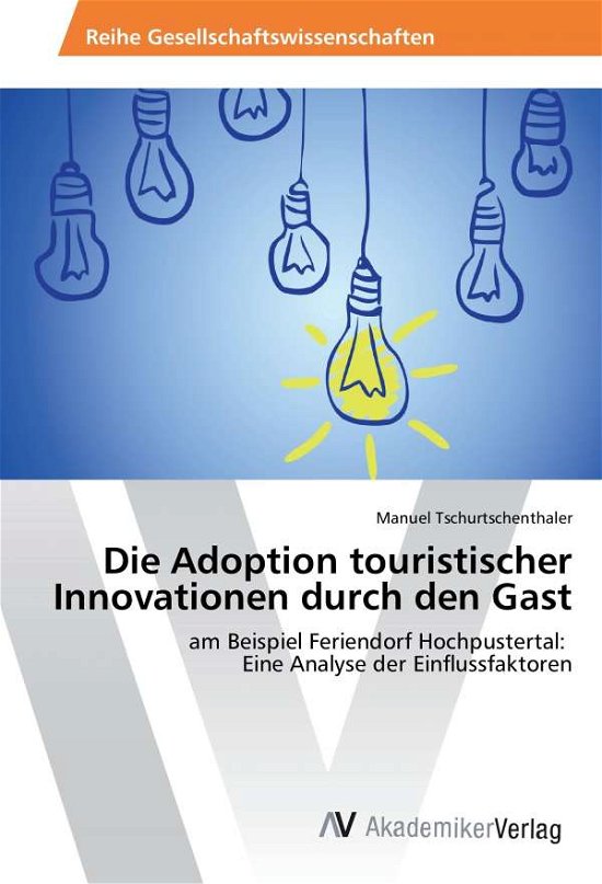 Cover for Tschurtschenthaler · Die Adoption tourist (Buch)