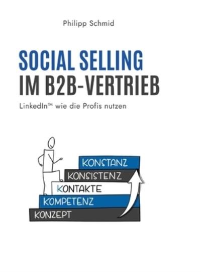Cover for Philipp Schmid · Social Selling im B2B-Vertrieb (Hardcover Book) (2021)