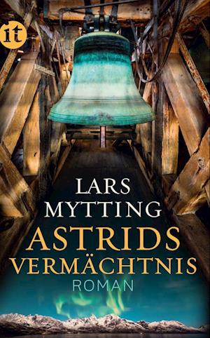 Cover for Lars Mytting · Astrids Vermächtnis (Book) (2025)