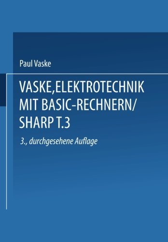 Cover for Dr -ing Paul Vaske · Elektrotechnik Mit Basic-rechnern (Sharp): Teil 3 Einsatz Der Pc-1401/1402 (Pocketbok) (1985)