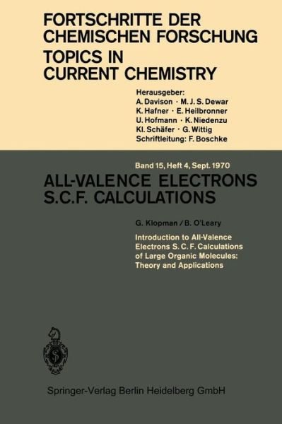 All-Valence Electrons S.C.F. Calculations - Topics in Current Chemistry - G. Klopman - Boeken - Springer-Verlag Berlin and Heidelberg Gm - 9783540051022 - 1970