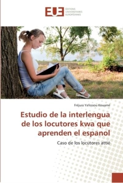 Cover for Kouamé · Estudio de la interlengua de los (Book) (2018)