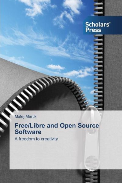 Cover for Mertik Matej · Free / Libre and Open Source Software (Paperback Book) (2015)