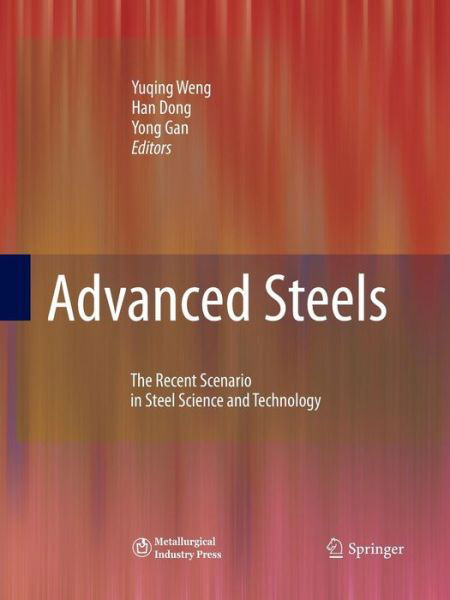 Cover for Yuqing Weng · Advanced Steels: The Recent Scenario in Steel Science and Technology (Taschenbuch) [2011 edition] (2014)