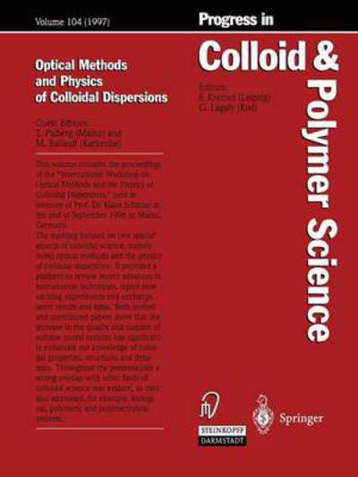 Cover for Thomas Palberg · Optical Methods and Physics of Colloidal Dispersions - Progress in Colloid and Polymer Science (Paperback Book) [Softcover reprint of the original 1st ed. 1997 edition] (2013)
