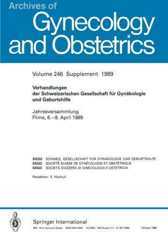 Cover for H Schneider · Verhandlungen Der Schweizerischen Gesellschaft Fur Gynakologie Und Geburtshilfe: Jahresversammlung Flims, 6.-8. April 1989 - Archives of Gynecology and Obstetrics (Paperback Book) [1989 edition] (1989)