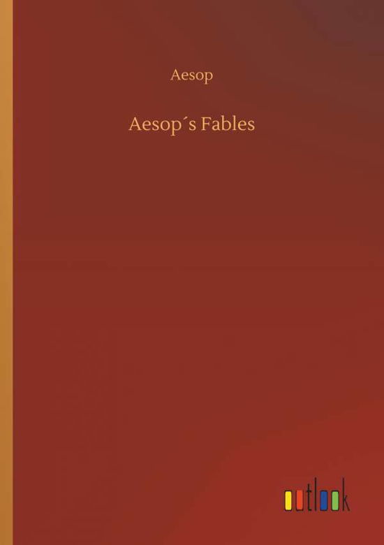 Aesop s Fables - Aesop - Książki -  - 9783734063022 - 25 września 2019