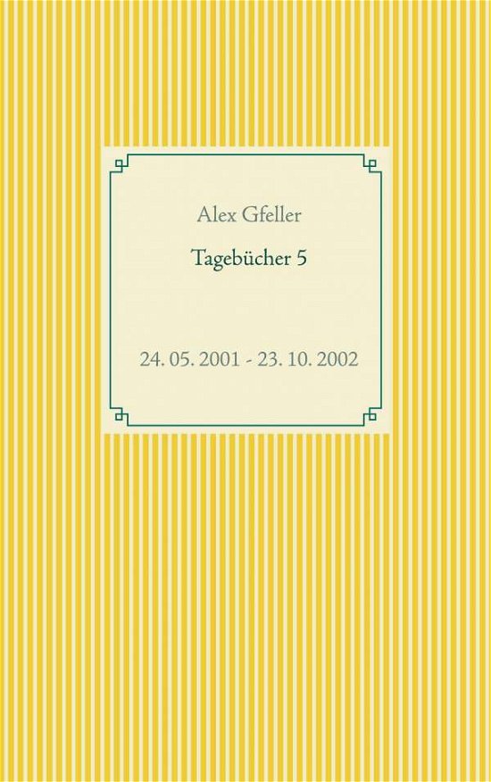 Cover for Gfeller · Tagebücher 5 (N/A)