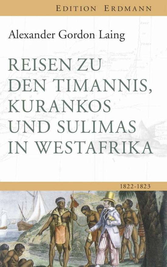 Cover for Laing · Reisen zu den Timannis,Kurankos (Book)