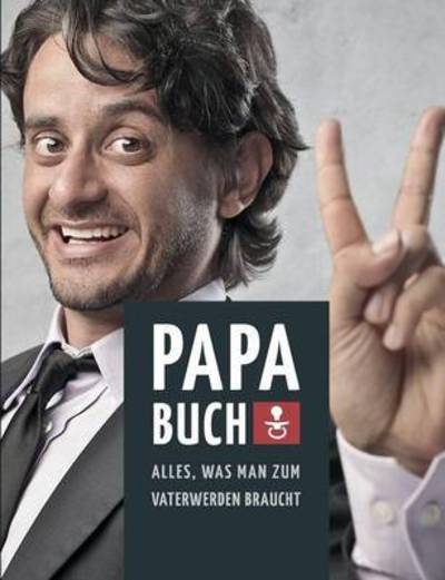 Cover for Linke · Papa Buch: Alles, was man zum Vat (Book) (2015)