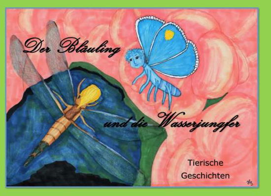 Cover for Kraemer · Der Bläuling und die Wasserjung (Bok)