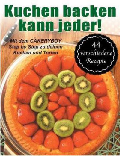 Cover for Möller · Kuchen backen kann jeder! (Bok) (2017)