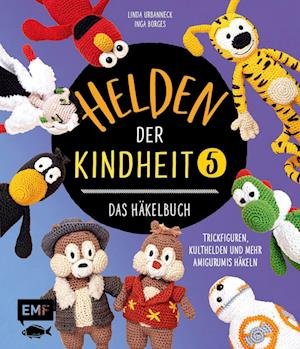 Cover for Linda Urbanneck · Helden der Kindheit  Das Häkelbuch  Band 5 (Buch) (2022)