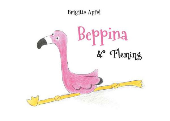 Cover for Apfel · Beppina and Fleming (Book)