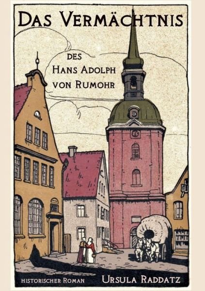 Cover for Raddatz · Das Vermächtnis des Hans Adolph (Buch) (2019)