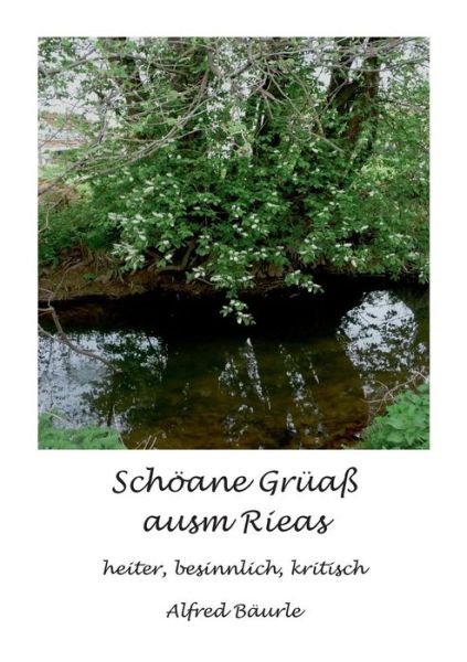 Cover for Bäurle · Schöane Grüaß ausm Rieas (Book) (2019)