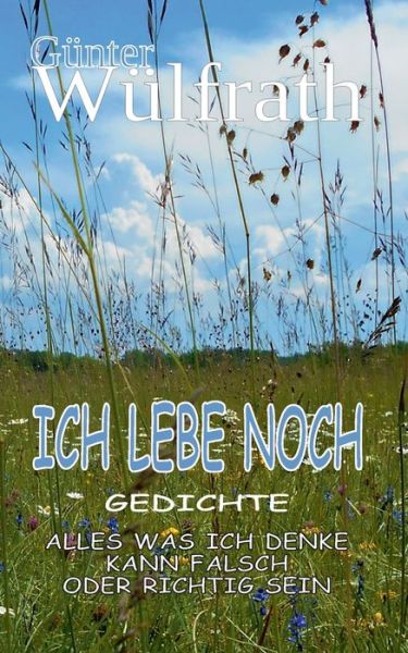 Cover for Günter Wülfrath · Ich lebe noch (Paperback Book) (2021)