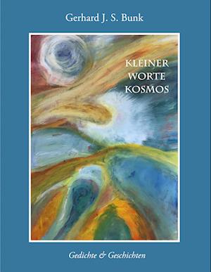 Cover for Gerhard J. S. Bunk · Kleiner Worte-Kosmos (Paperback Book) (2021)