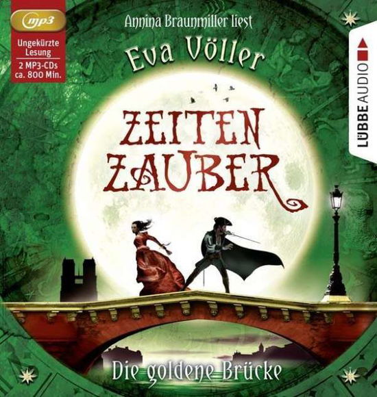 Zeitenzauber-die Goldene Brücke 2.teil - Eva Völler - Music - LUEBBE AUDIO-DEU - 9783785751022 - May 15, 2015