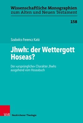 Jhwh: der Wettergott Hoseas? - Kató - Kirjat -  - 9783788734022 - maanantai 15. heinäkuuta 2019