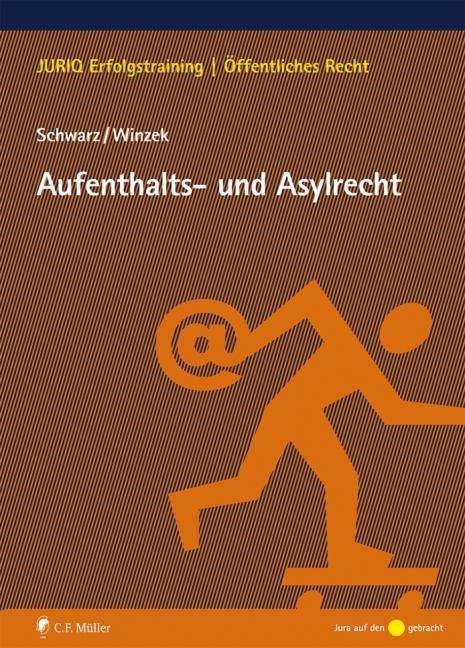 Cover for Schwarz · Aufenthalts- und Asylrecht (Bok)
