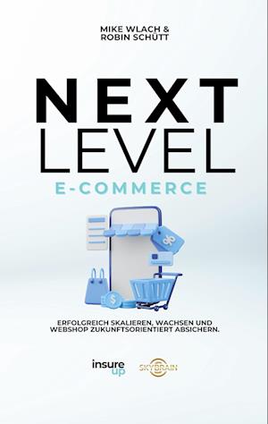 Cover for Robin Schütt · Next Level E-Commerce (Book) (2025)