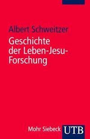 Cover for Albert Schweitzer · UTB.1302 Schweitzer.Geschichte der Lebe (Book)