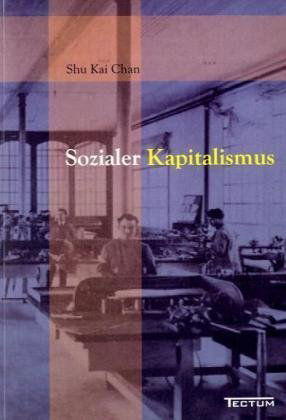 Cover for Shu Kai Chan · Sozialer Kapitalismus (Paperback Book) [German edition] (2011)