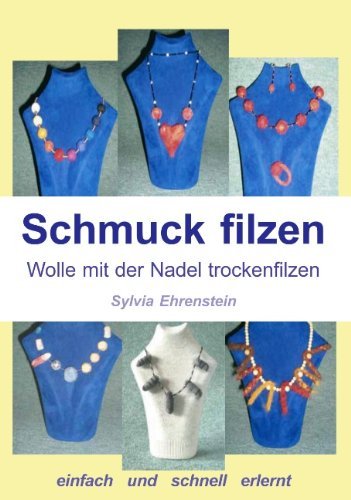 Cover for Sylvia Ehrenstein · Schmuck Filzen (Paperback Book) [German edition] (2005)