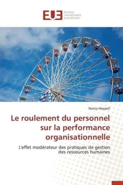 Cover for Heppell Nancy · Le Roulement Du Personnel Sur La Performance Organisationnelle (Pocketbok) (2018)
