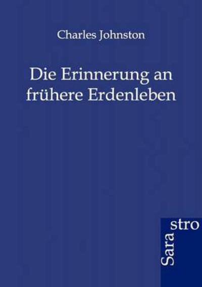 Cover for Charles Johnston · Die Erinnerung an fruhere Erdenleben (Paperback Book) [German edition] (2012)