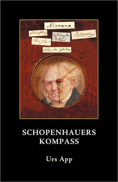 Cover for Urs App · Schopenhauers Kompass (Paperback Book) [German edition] (2011)